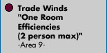 Trade Winds "One Room Efficiencies (2 person max)"